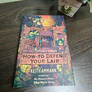 NEW!!! How to Defend Your Lair (The Monsters Know What They’re Doing) Hardcover